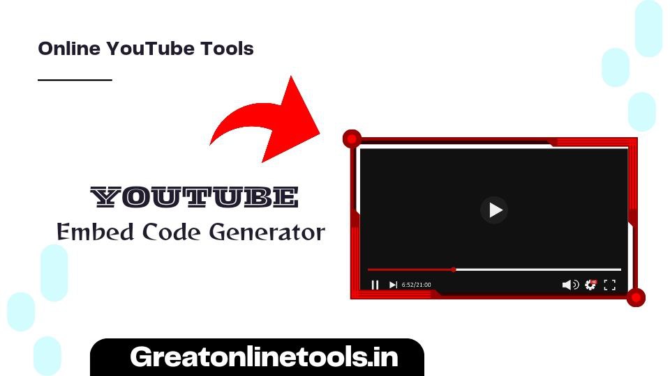 YouTube Embed Code Generator Tool